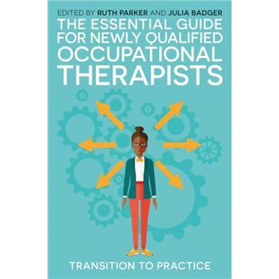 Inconnu The Essential Guide for Newly Qualified Occupational Therapists - Publicité Inconnu The Essential Guide for Newly Qualified Occupational Therapists - Publicité