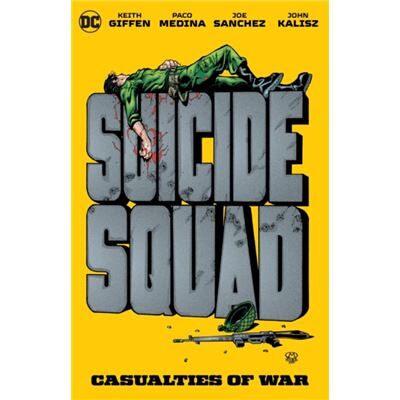 DC Comics Suicide Squad Casualties of War by Paco Medina - Publicité DC Comics Suicide Squad Casualties of War by Paco Medina - Publicité