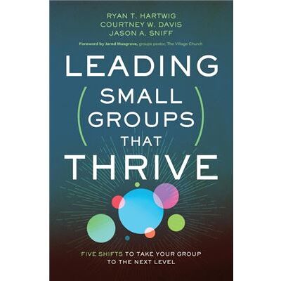 Leading Small Groups That Thrive - Jason A. Sniff - Zondervan - Livre en Anglais - Paperback - Publicité Leading Small Groups That Thrive - Jason A. Sniff - Zondervan - Livre en Anglais - Paperback - Publicité