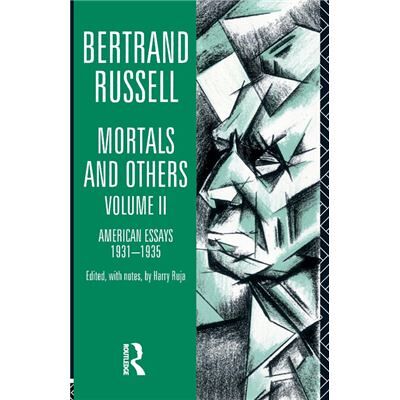 Routledge Mortals and Others Volume II by Bertrand Russell - Publicité Routledge Mortals and Others Volume II by Bertrand Russell - Publicité