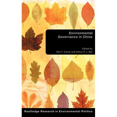 Routledge Environmental Governance in China by Neil Carter - Publicité Routledge Environmental Governance in China by Neil Carter - Publicité