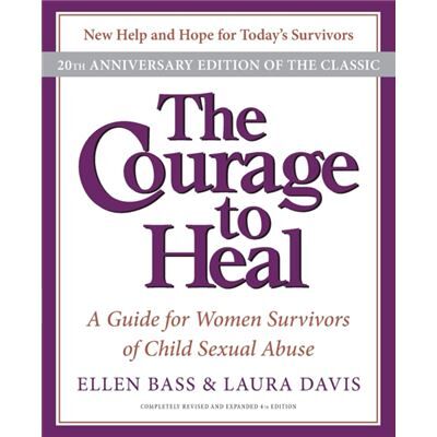 Collins The Courage to Heal by Ellen Bass - Publicité Collins The Courage to Heal by Ellen Bass - Publicité