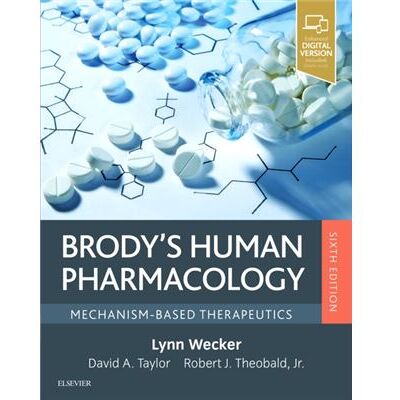 Inconnu Brodys Human Pharmacology by Wecker & Lynn Distinguished University Professor & Departments of Psychiatry and Behavioral Medicine and Molecular Pharmacolo - Publicité Inconnu Brodys Human Pharmacology by Wecker & Lynn Distinguished University Professor & Departments of Psychiatry and Behavioral Medicine and Molecular Pharmacolo - Publicité