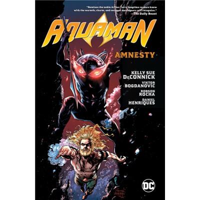 DC Comics Aquaman Volume 2 Amnesty by Robson Rocha - Publicité DC Comics Aquaman Volume 2 Amnesty by Robson Rocha - Publicité