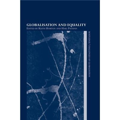 Routledge Globalisation and Equality by Keith Horton - Publicité Routledge Globalisation and Equality by Keith Horton - Publicité