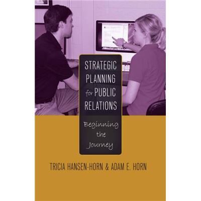 Inconnu Strategic Planning for Public Relations by Adam E. Horn - Publicité Inconnu Strategic Planning for Public Relations by Adam E. Horn - Publicité
