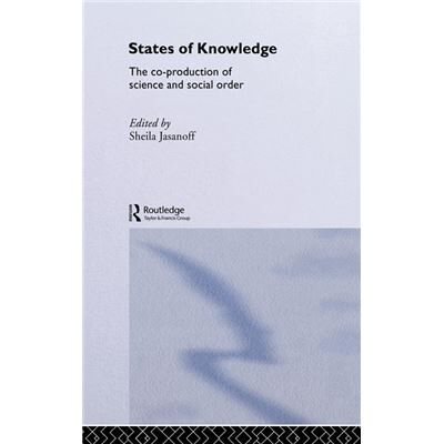 States of Knowledge by Sheila Jasanoff - Publicité States of Knowledge by Sheila Jasanoff - Publicité