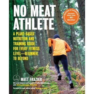 Inconnu No Meat Athlete Revised and Expanded by Matt Ruscigno - Publicité Inconnu No Meat Athlete Revised and Expanded by Matt Ruscigno - Publicité