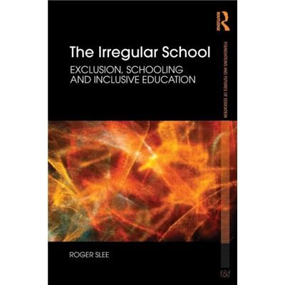 Routledge The Irregular School by Slee Roger Victoria University Melbourne Australia Paperback Book - Publicité Routledge The Irregular School by Slee Roger Victoria University Melbourne Australia Paperback Book - Publicité