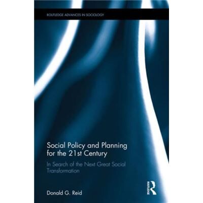Inconnu Social Policy and Planning for the 21st Century by Donald G. Reid - Publicité Inconnu Social Policy and Planning for the 21st Century by Donald G. Reid - Publicité