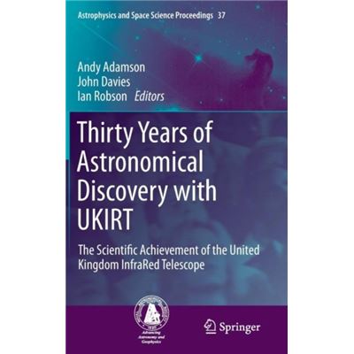Thirty Years of Astronomical Discovery with UKIRT - Springer - Springer - Livre en Anglais - Hardback - Publicité Thirty Years of Astronomical Discovery with UKIRT - Springer - Springer - Livre en Anglais - Hardback - Publicité