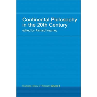 Routledge Continental Philosophy in the 20th Century by Richard Kearney - Publicité Routledge Continental Philosophy in the 20th Century by Richard Kearney - Publicité