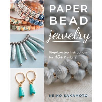 Stackpole Books Paper Bead Jewelry by Keiko Sakamoto - Publicité Stackpole Books Paper Bead Jewelry by Keiko Sakamoto - Publicité