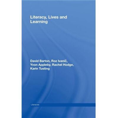 Routledge Literacy Lives and Learning by David Barton - Publicité Routledge Literacy Lives and Learning by David Barton - Publicité