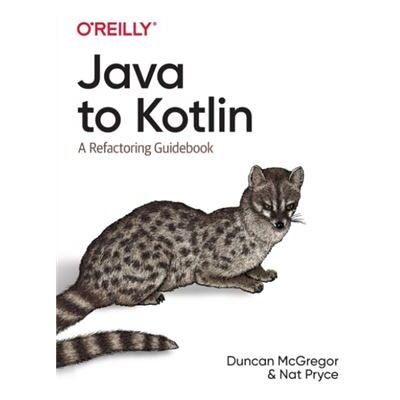 OReilly Media Java to Kotlin by Nat Pryce - Publicité OReilly Media Java to Kotlin by Nat Pryce - Publicité