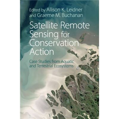 Inconnu Satellite Remote Sensing for Conservation Action - Publicité Inconnu Satellite Remote Sensing for Conservation Action - Publicité