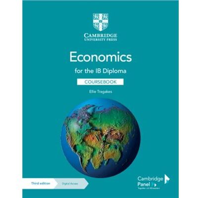 Economics for the IB Diploma Coursebook with Digital Access 2 Years by Ellie Tragakes - Publicité Economics for the IB Diploma Coursebook with Digital Access 2 Years by Ellie Tragakes - Publicité