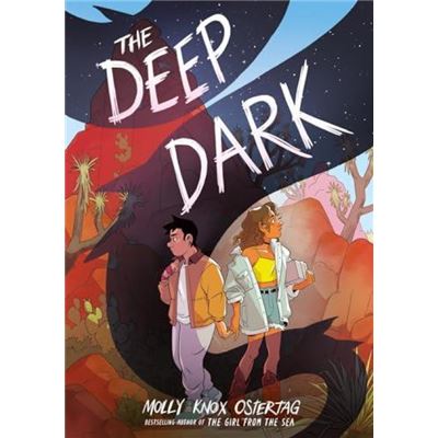 Scholastic The Deep Dark PB by Molly Knox Ostertag - Publicité Scholastic The Deep Dark PB by Molly Knox Ostertag - Publicité