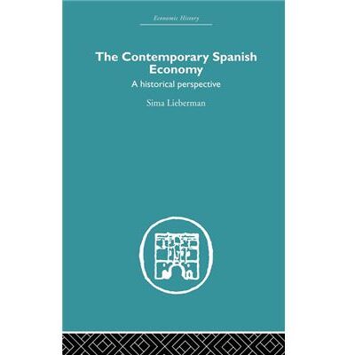 Routledge The Contemporary Spanish Economy by Sima lieberman - Publicité Routledge The Contemporary Spanish Economy by Sima lieberman - Publicité