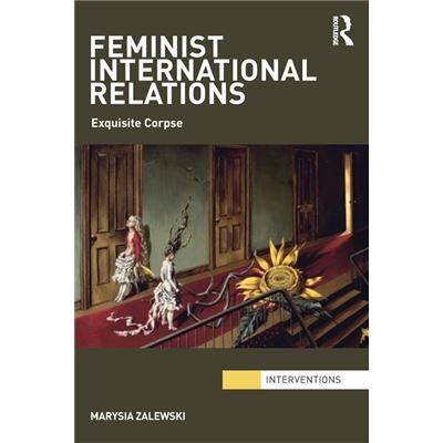 Routledge Feminist International Relations by Marysia Zalewski - Publicité Routledge Feminist International Relations by Marysia Zalewski - Publicité
