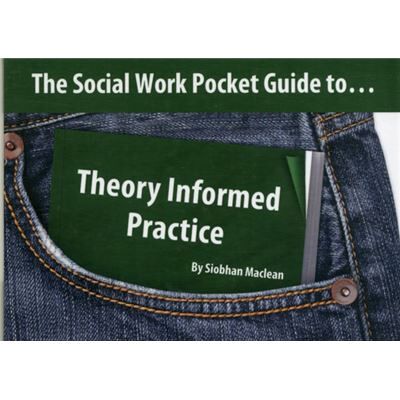 Inconnu The Social Work Pocket Guide to...Theory Informed Practice by Siobhan Maclean - Publicité Inconnu The Social Work Pocket Guide to...Theory Informed Practice by Siobhan Maclean - Publicité