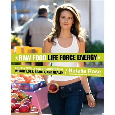 Collins Raw Food Life Force Energy by Natalia Rose - Publicité Collins Raw Food Life Force Energy by Natalia Rose - Publicité
