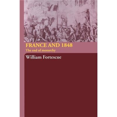 Routledge France and 1848 by William Fortescue - Publicité Routledge France and 1848 by William Fortescue - Publicité