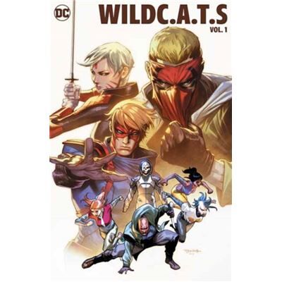 DC Comics WildC.A.T.s Vol. 1 Better Living Through Violence by Stephen Segovia - Publicité DC Comics WildC.A.T.s Vol. 1 Better Living Through Violence by Stephen Segovia - Publicité