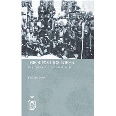 Tribal Politics in Iran by Stephanie Cronin - Publicité Tribal Politics in Iran by Stephanie Cronin - Publicité