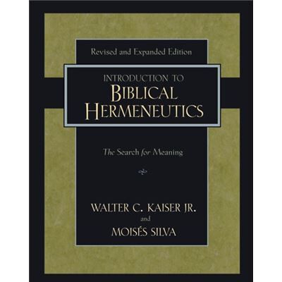 Zondervan Introduction to Biblical Hermeneutics by Moises Silva - Publicité Zondervan Introduction to Biblical Hermeneutics by Moises Silva - Publicité