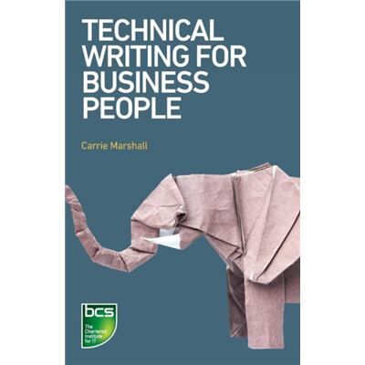 Inconnu Technical Writing for Business People by Carrie Marshall - Publicité Inconnu Technical Writing for Business People by Carrie Marshall - Publicité