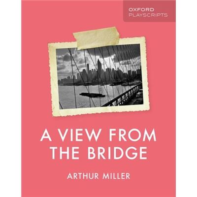 Inconnu Oxford Playscripts A View from the Bridge by Arthur Miller - Publicité Inconnu Oxford Playscripts A View from the Bridge by Arthur Miller - Publicité