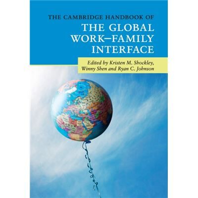 Inconnu The Cambridge Handbook of the Global WorkFamily Interface - Publicité Inconnu The Cambridge Handbook of the Global WorkFamily Interface - Publicité
