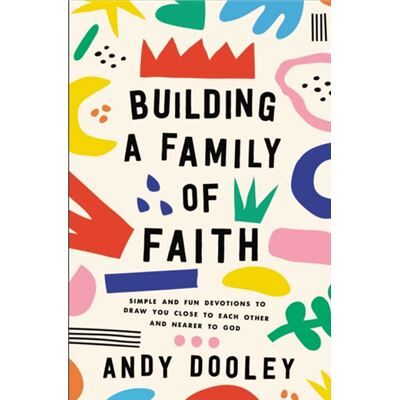 Building a Family of Faith - Andy Dooley - Zondervan - Livre en Anglais - Paperback - Publicité Building a Family of Faith - Andy Dooley - Zondervan - Livre en Anglais - Paperback - Publicité