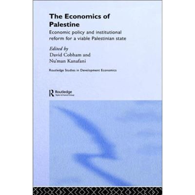 Routledge The Economics of Palestine by David Cobham - Publicité Routledge The Economics of Palestine by David Cobham - Publicité