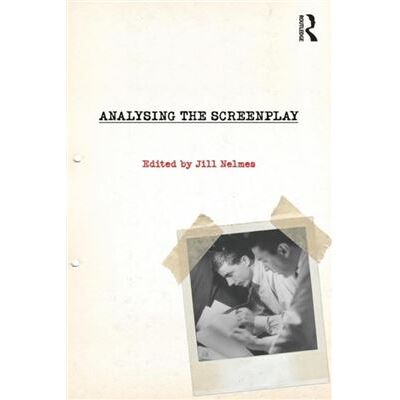 Routledge Analysing the Screenplay by Jill Nelmes Paperback Book - Publicité Routledge Analysing the Screenplay by Jill Nelmes Paperback Book - Publicité