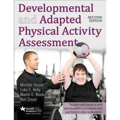 Inconnu Developmental and Adapted Physical Activity Assessment 2nd Edition With Web Resource by Ron Croce - Publicité Inconnu Developmental and Adapted Physical Activity Assessment 2nd Edition With Web Resource by Ron Croce - Publicité
