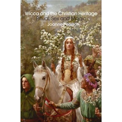 Routledge Wicca and the Christian Heritage by Joanne Pearson - Publicité Routledge Wicca and the Christian Heritage by Joanne Pearson - Publicité