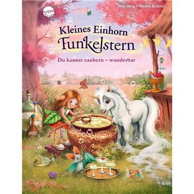 Arena Verlag GmbH Kleines Einhorn Funkelstern (4). Du kannst zaubern - wunderbar Mila Berg - Publicité Arena Verlag GmbH Kleines Einhorn Funkelstern (4). Du kannst zaubern - wunderbar Mila Berg - Publicité