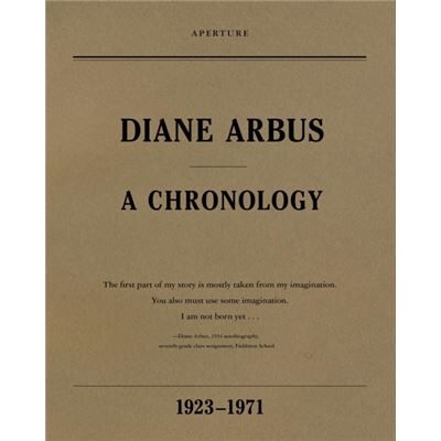Aperture Diane Arbus A Chronology by Doon Arbus - Publicité Aperture Diane Arbus A Chronology by Doon Arbus - Publicité