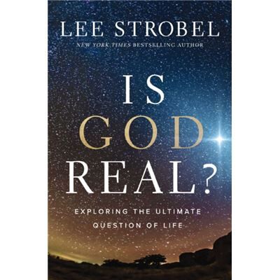 Is God Real - Lee Strobel - Zondervan - Livre en Anglais - Hardback - Publicité Is God Real - Lee Strobel - Zondervan - Livre en Anglais - Hardback - Publicité