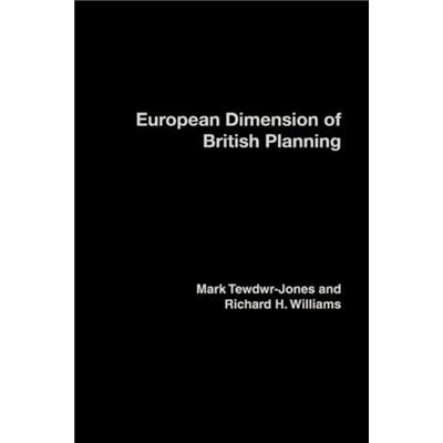Routledge The European Dimension of British Planning by Mark TewdwrJones - Publicité Routledge The European Dimension of British Planning by Mark TewdwrJones - Publicité