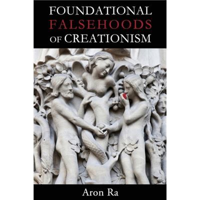 Inconnu Foundational Falsehoods of Creationism by Aron Ra - Publicité Inconnu Foundational Falsehoods of Creationism by Aron Ra - Publicité
