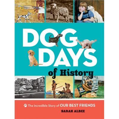 Inconnu Dog Days of History by Sarah Albee - Publicité Inconnu Dog Days of History by Sarah Albee - Publicité