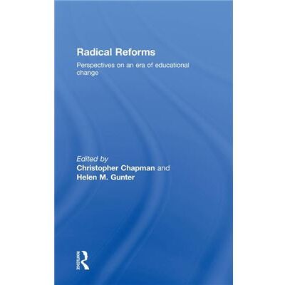 Routledge Radical Reforms by Helen Gunter Christopher Chapman Hardcover Book - Publicité Routledge Radical Reforms by Helen Gunter Christopher Chapman Hardcover Book - Publicité