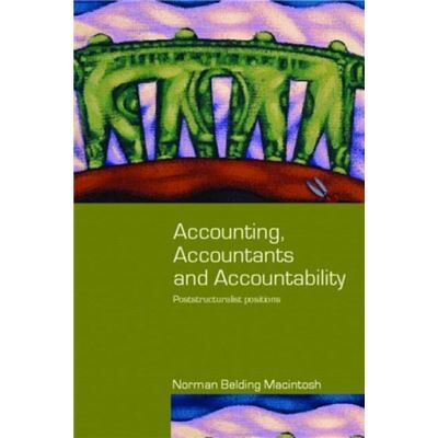 Routledge Accounting Accountants and Accountability by Norman Macintosh Paperback Book - Publicité Routledge Accounting Accountants and Accountability by Norman Macintosh Paperback Book - Publicité
