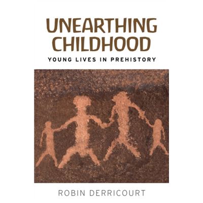 Inconnu Unearthing Childhood by Robin Derricourt - Publicité Inconnu Unearthing Childhood by Robin Derricourt - Publicité