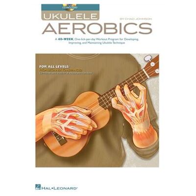 Hal Leonard Ukulele Aerobics by Chad Johnson - Publicité Hal Leonard Ukulele Aerobics by Chad Johnson - Publicité