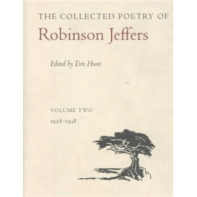 Stanford Univ Pr The Collected Poetry of Robinson Jeffers by Tim Hunt - Publicité Stanford Univ Pr The Collected Poetry of Robinson Jeffers by Tim Hunt - Publicité