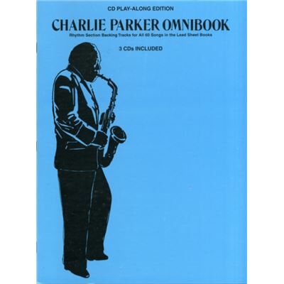 Hal Leonard Charlie Parker Omnibook CD PlayAlong Edition - Publicité Hal Leonard Charlie Parker Omnibook CD PlayAlong Edition - Publicité